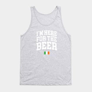 I'm Here for the Beer Shirt St Patricks Day Beer Lover Gifts Tank Top